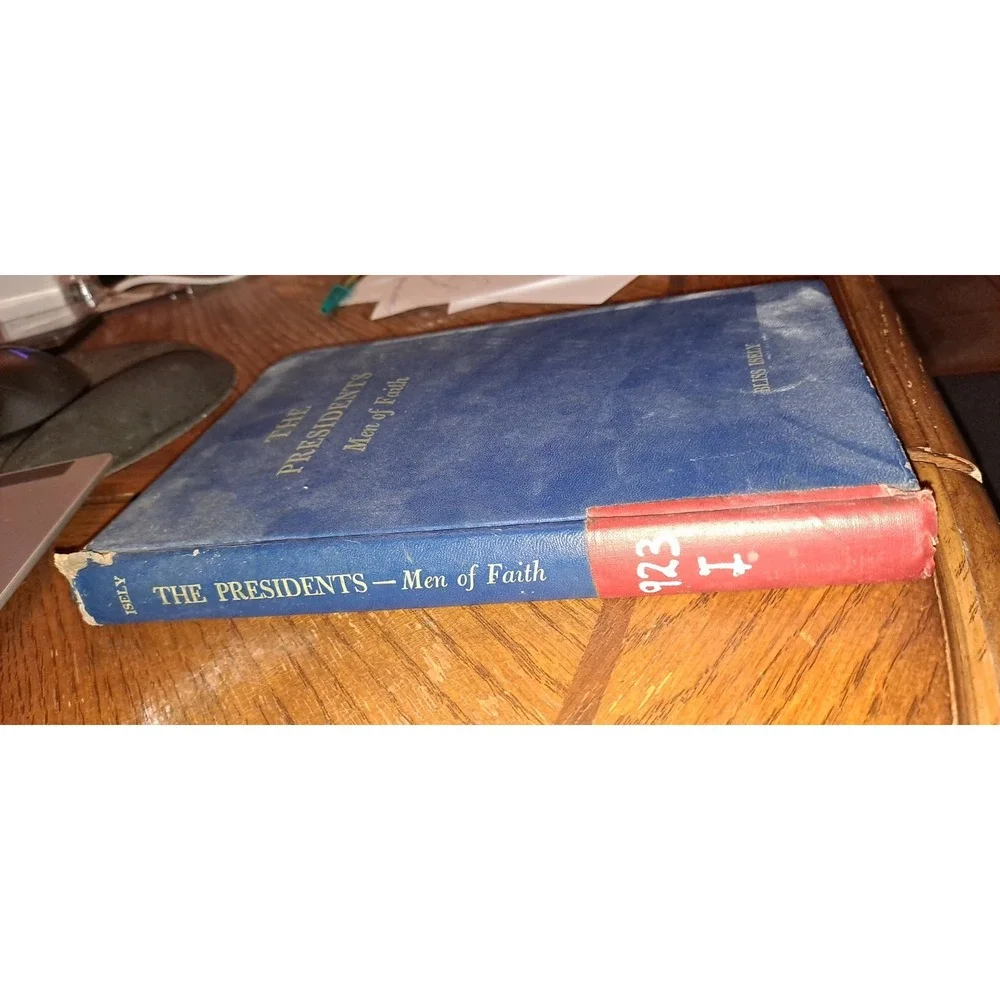 The President's Men Of Faith By Bliss Isely 2nd Edition 1954‎